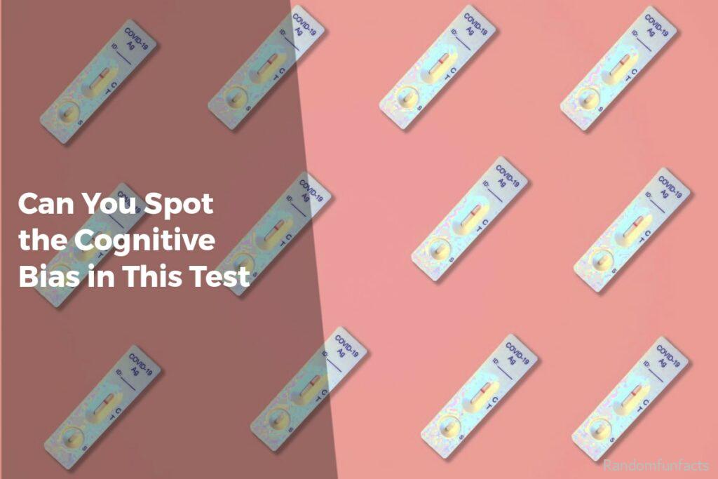 Can You Spot the Cognitive Bias in This Test? - facts