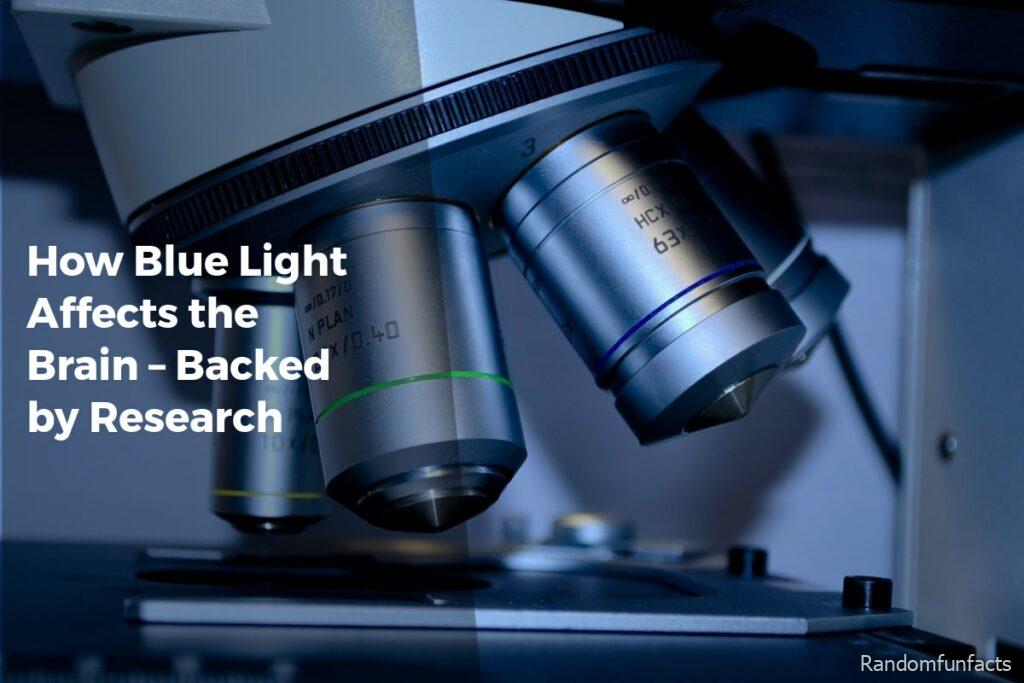 How Blue Light Affects the Brain – Backed by Research - facts