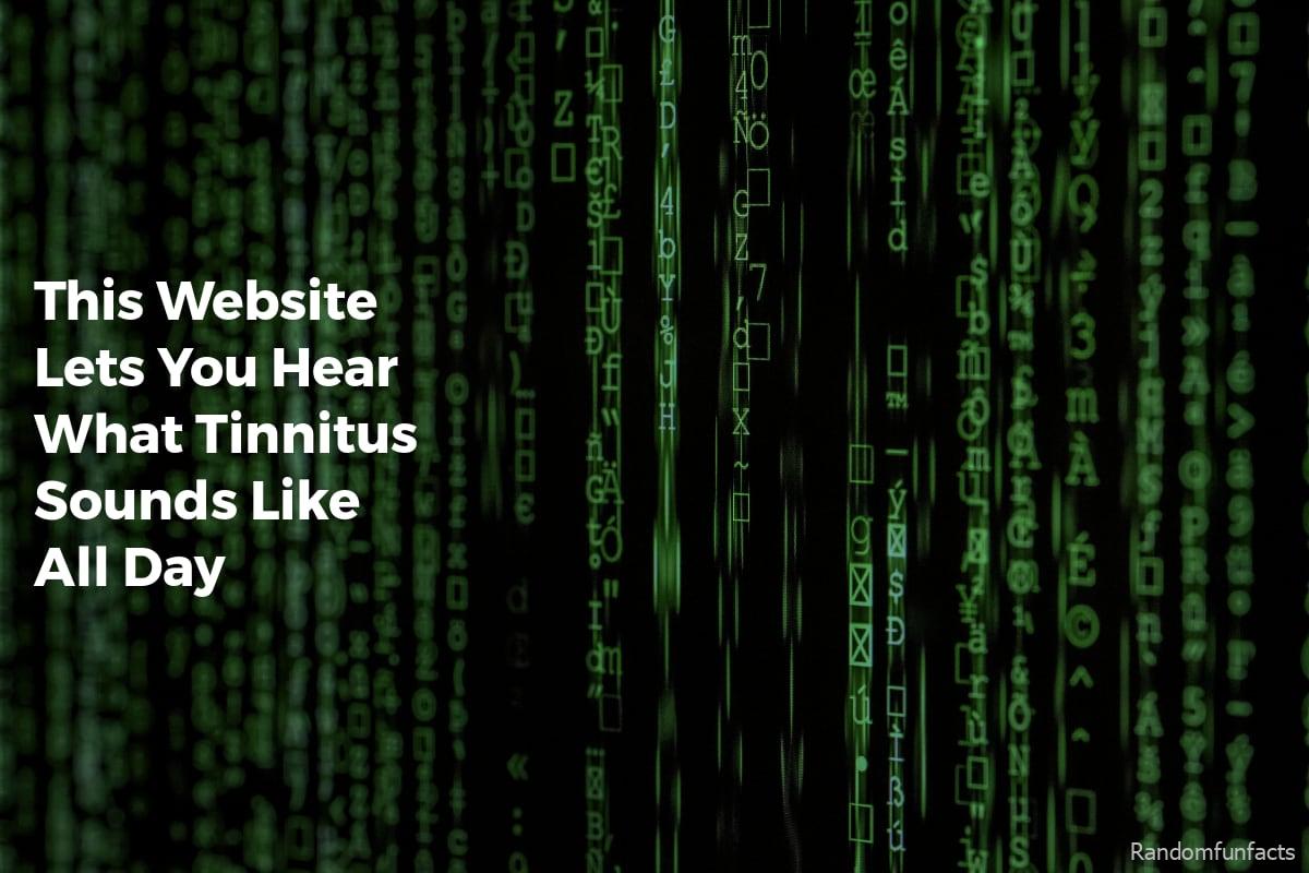 This Website Lets You Hear What Tinnitus Sounds Like All Day - Technology